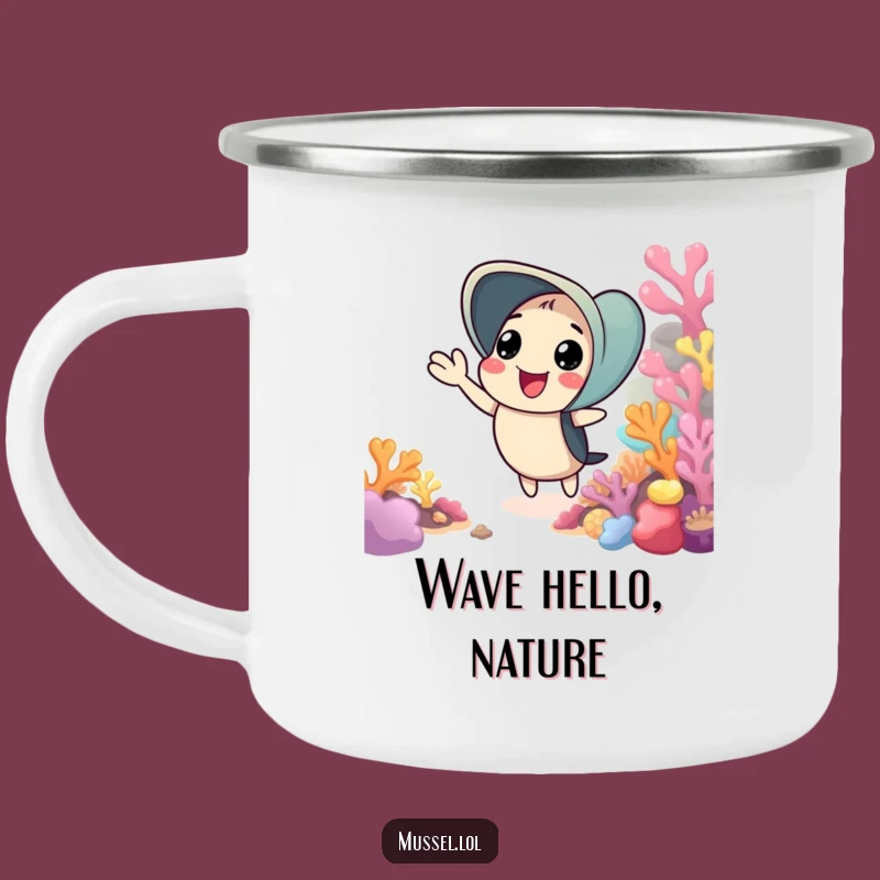 Funny Cheerful Mussel Camping Mug - Greetings from the Reef, Great Funny Gift