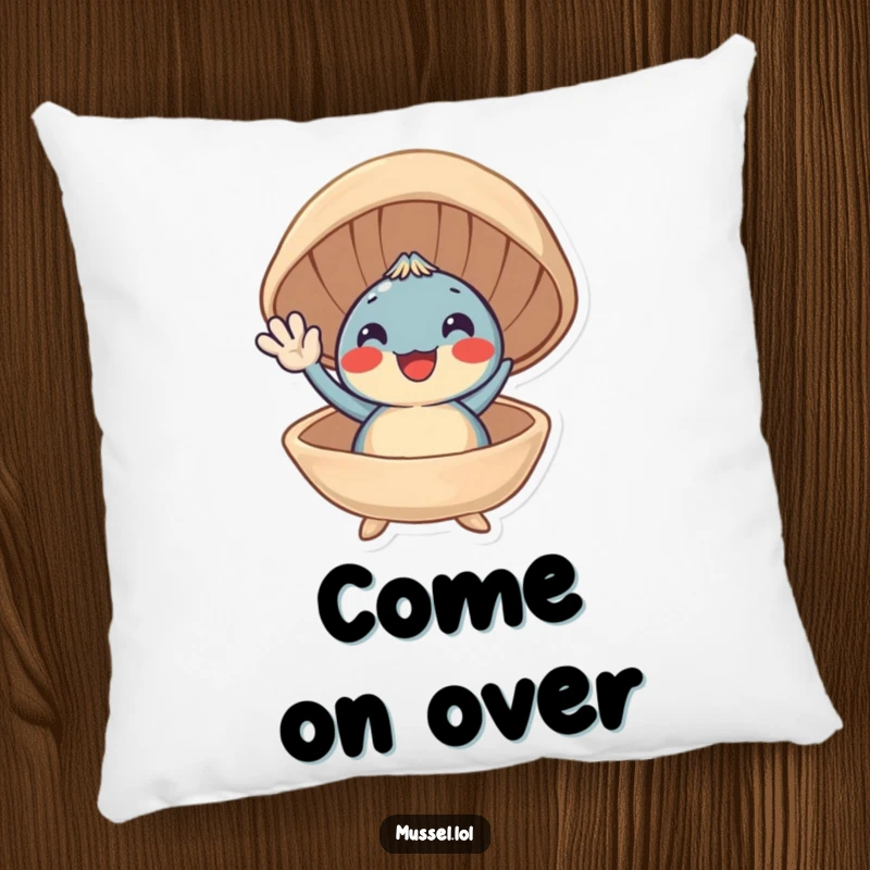 Funny pillow featuring a smiling mussel character waving from its open shell, perfect for cozy seaside vibes.