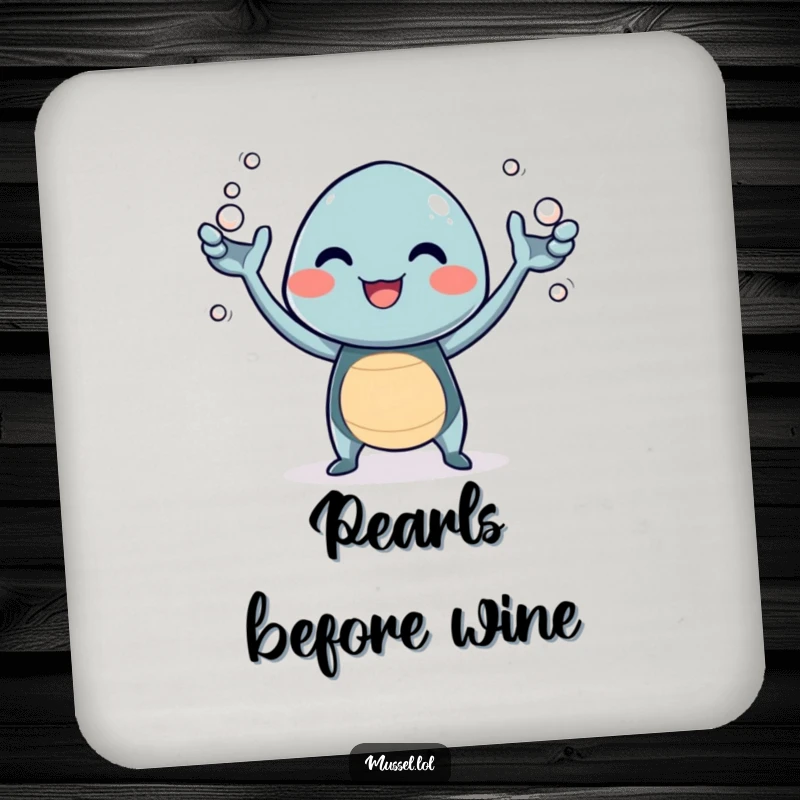 Funny drink coaster with a giggling mussel character juggling tiny pearls, adding playful charm to tabletops.