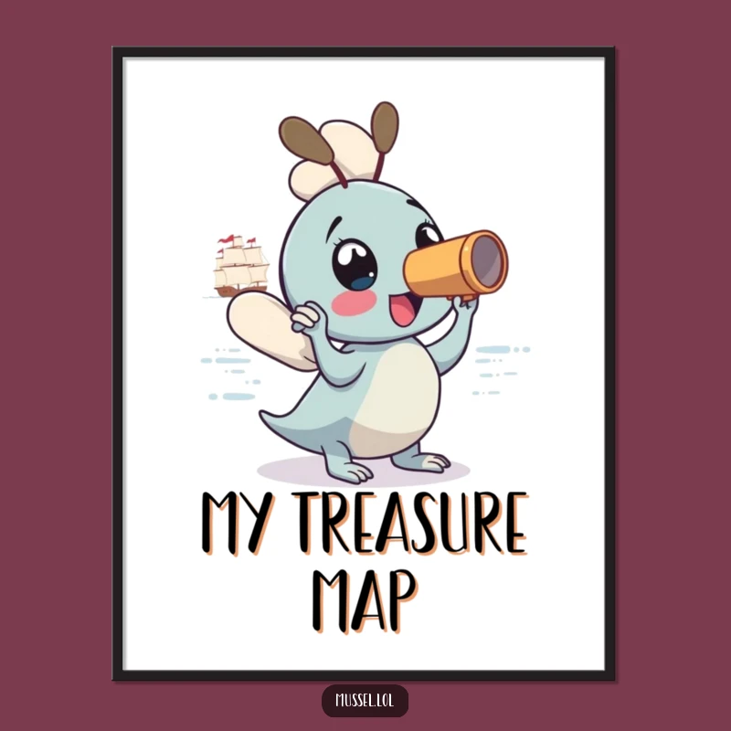 Funny Mussel Spyglass Adventure Poster: Inspiring Nautical Wall Art for Your Den