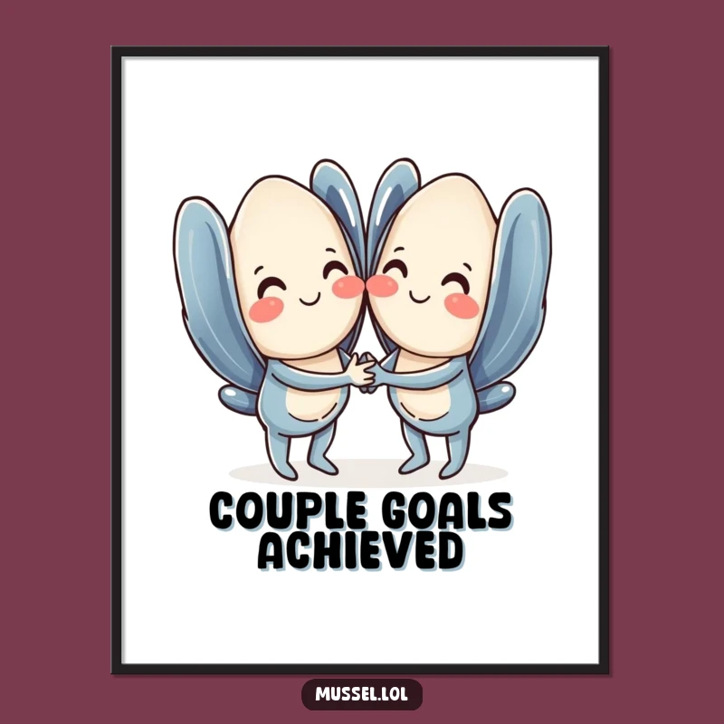 Funny Sweet Mussels Holding Hands Poster - Whimsical Wall Art Funny Gift