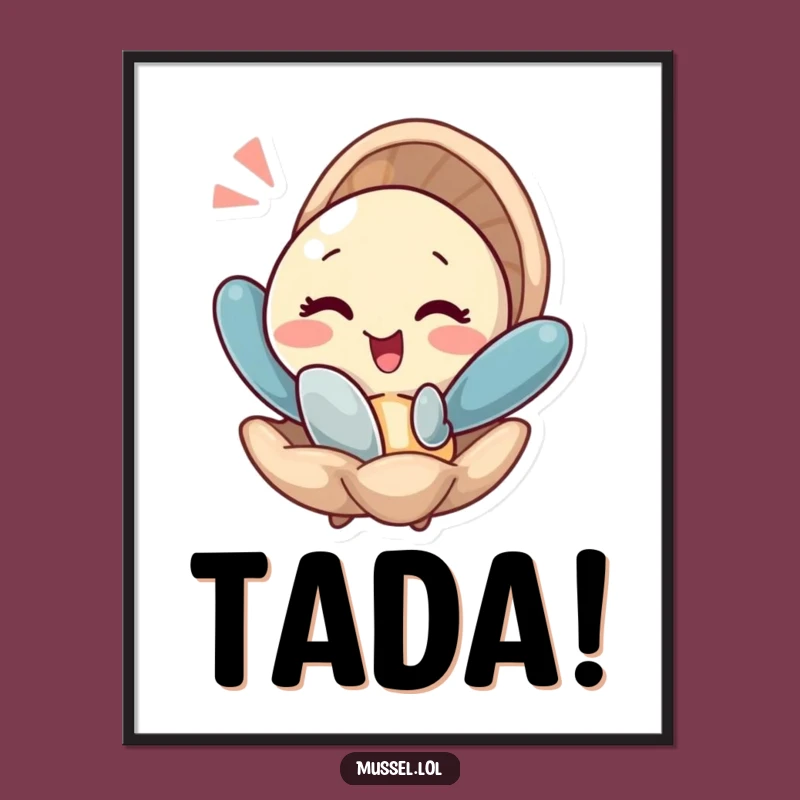 Funny Winking Mussel Poster - Charming Wall Art & Hilarious Funny Gift