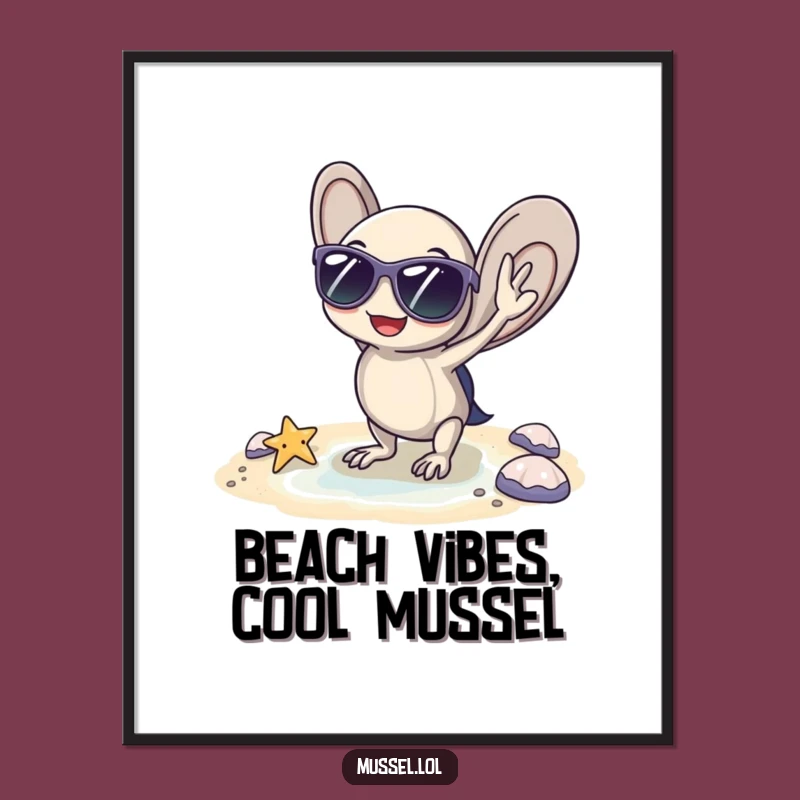 Free Printable Wall Art - Cool Mussel Poster, Funny Beachy Decor
