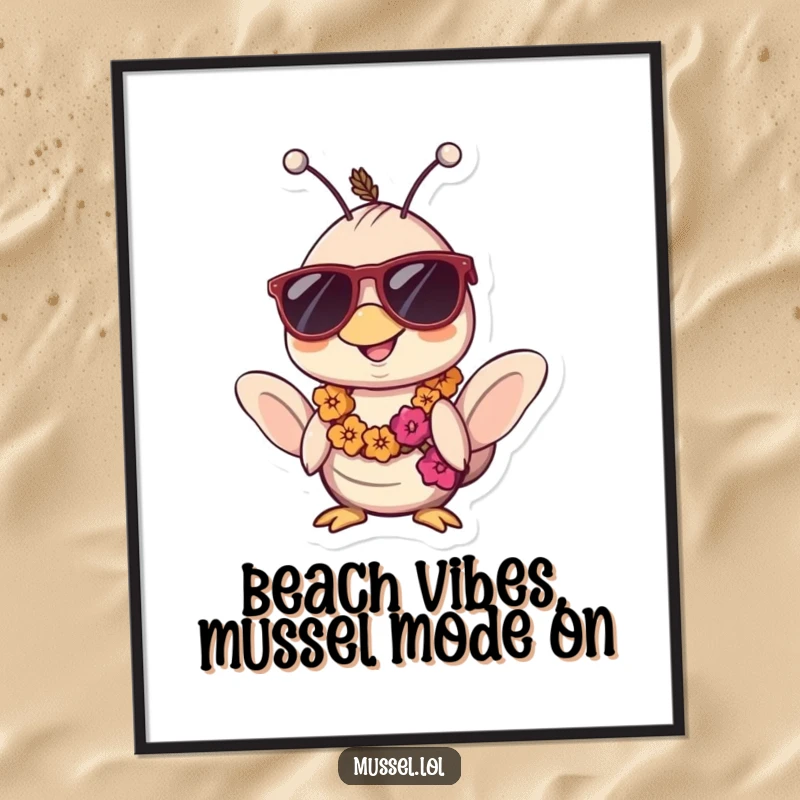 Funny Free Printable Wall Art: A relaxed kawaii mussel wearing sunglasses and a lei, embodying pure chill and tropical vibes.