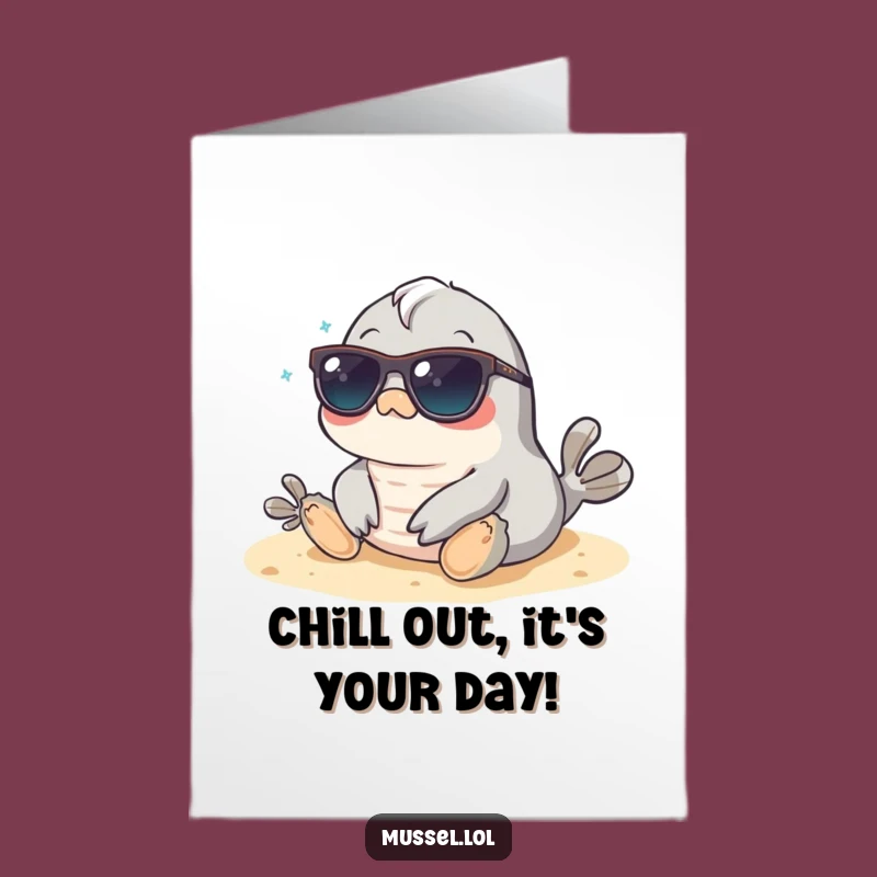 Free Printable Funny Birthday Card: Relaxing Mussel, Beach Vibe Downloadable Gift