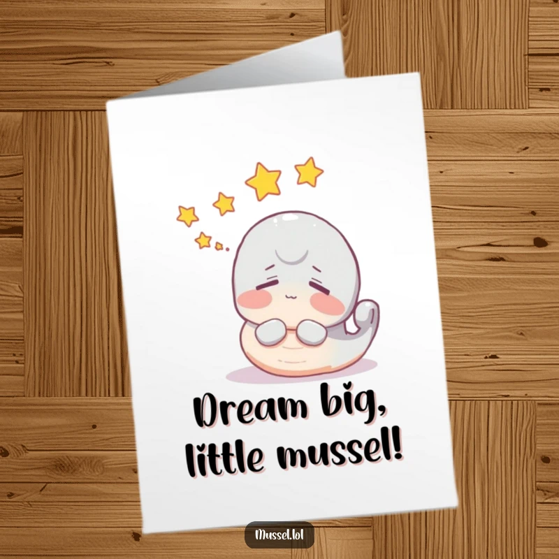 Funny Free Printable Birthday Card: A mussel character dreaming with stars, perfect for whimsical birthday wishes.