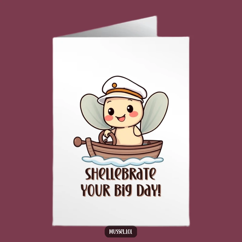 Free Printable Birthday Card: Mussel Sailor Funny Birthday Downloadable Gift