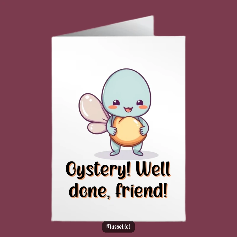 Free Printable Congrats Card: Funny Mussel Pal, Hilarious Downloadable Congratulations Gift