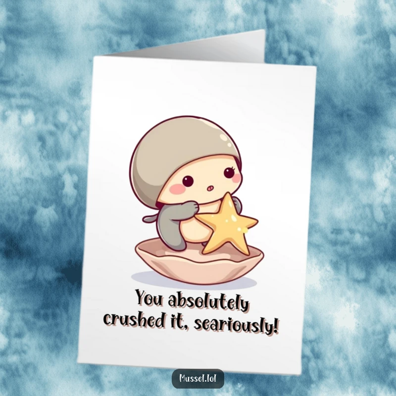 Funny free printable congratulations card: A triumphant mussel character beams after successfully balancing a small starfish on its shell.