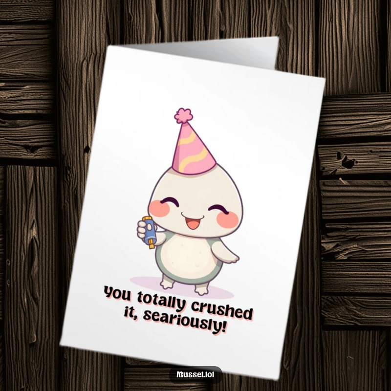 Funny Free Printable Congratulations Card showing a happy mussel with a party hat and noisemaker, cheering loudly.