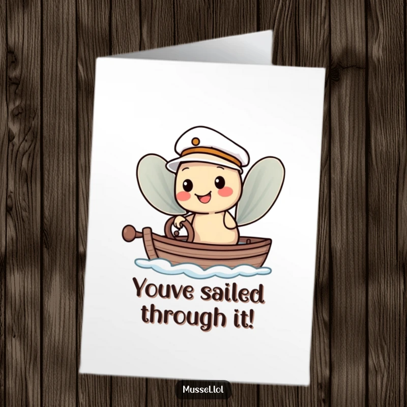 Funny Free Printable Congratulations Card with a mussel character in a sailor hat steering a boat, celebrating a successful journey.