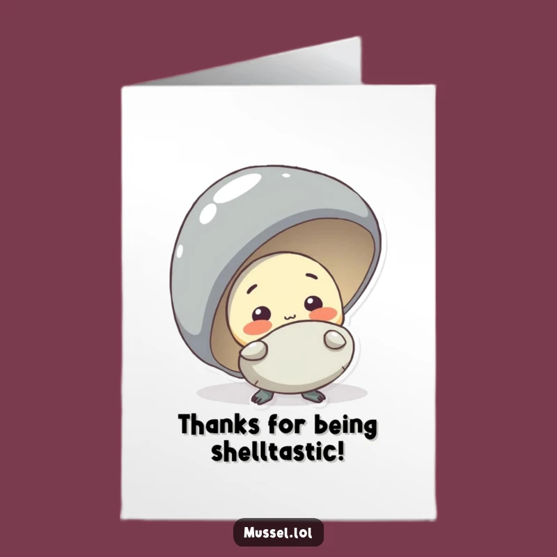 Free Printable Funny Thank You Card: Shy Mussel, Downloadable Gratitude!