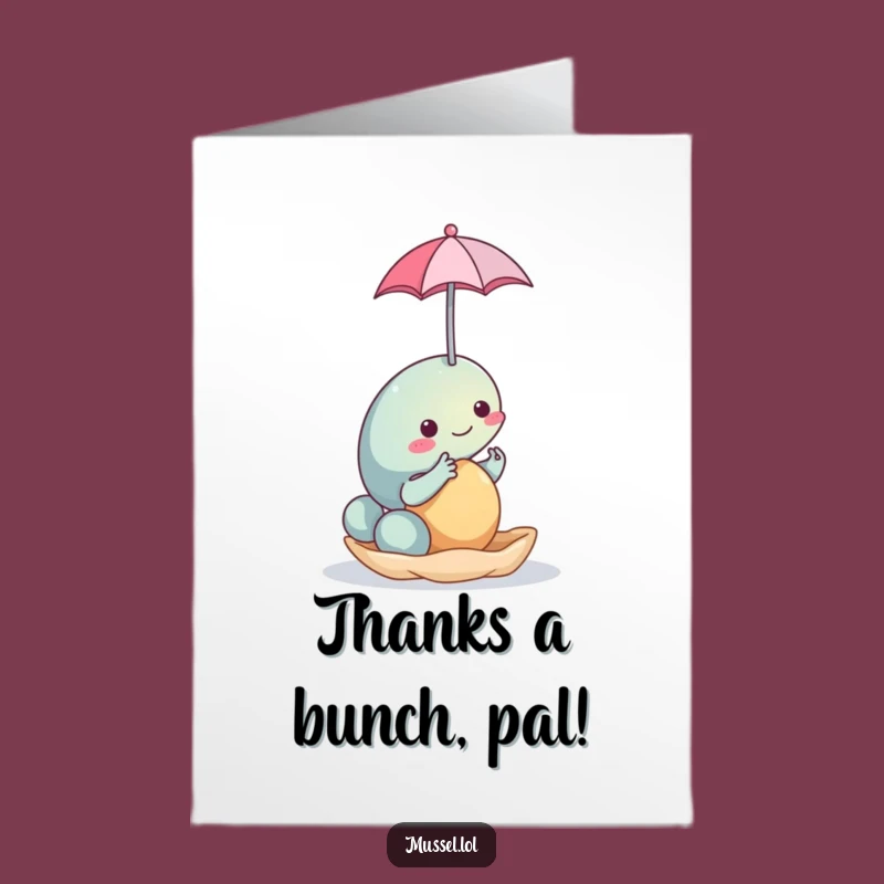 Free Printable Thank You Card: Humorous Mussel With Umbrella For Gratitude