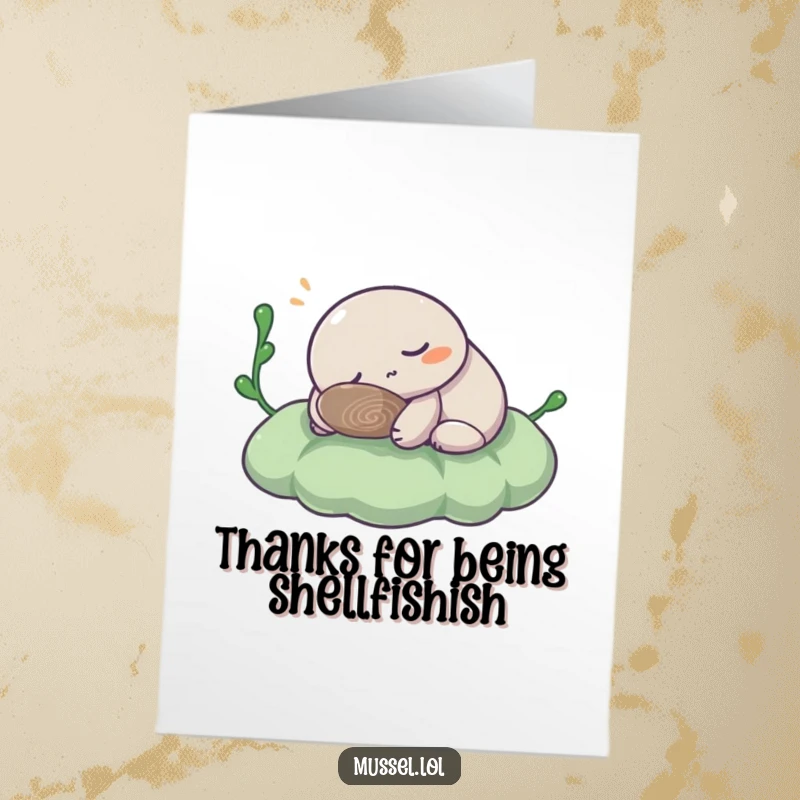 Funny Free Printable Thank You Card: A cute mussel character snoozing peacefully on seaweed, expressing heartfelt thanks.