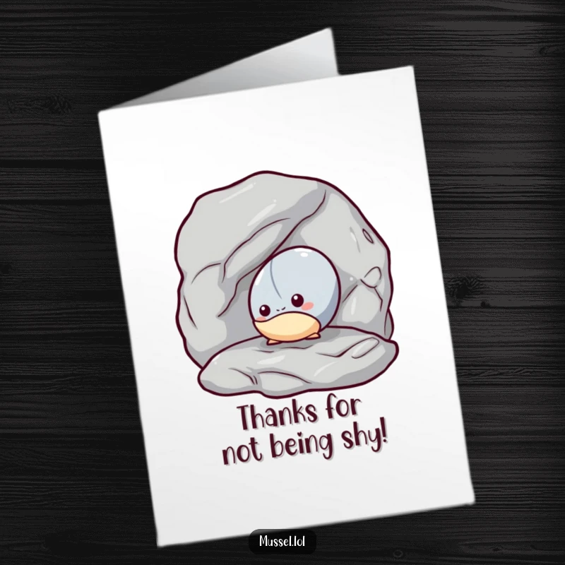 Funny Free Printable Thank You Card: A bashful mussel peeking from behind a rock, conveying thanks with a shy and sweet expression.