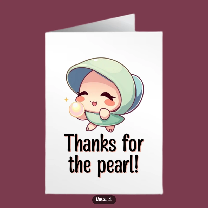 Free Printable Thank You Card: Grateful Mussel Offers Pearl Gift