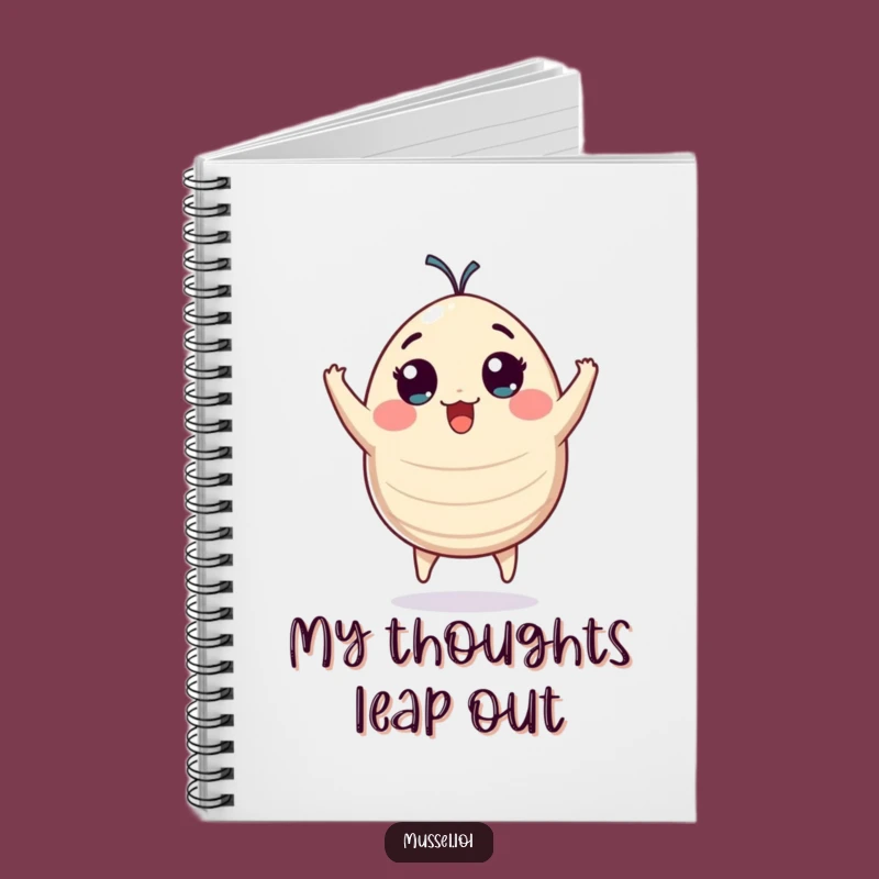 Funny Plump Mussel Ideas Notebook: Jot Down Joyful Thoughts with Character Gift