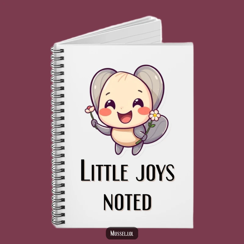 Funny Smiling Mussel Flower Notebook: Jot Down Your Kind Thoughts, Fun Funny Gift!