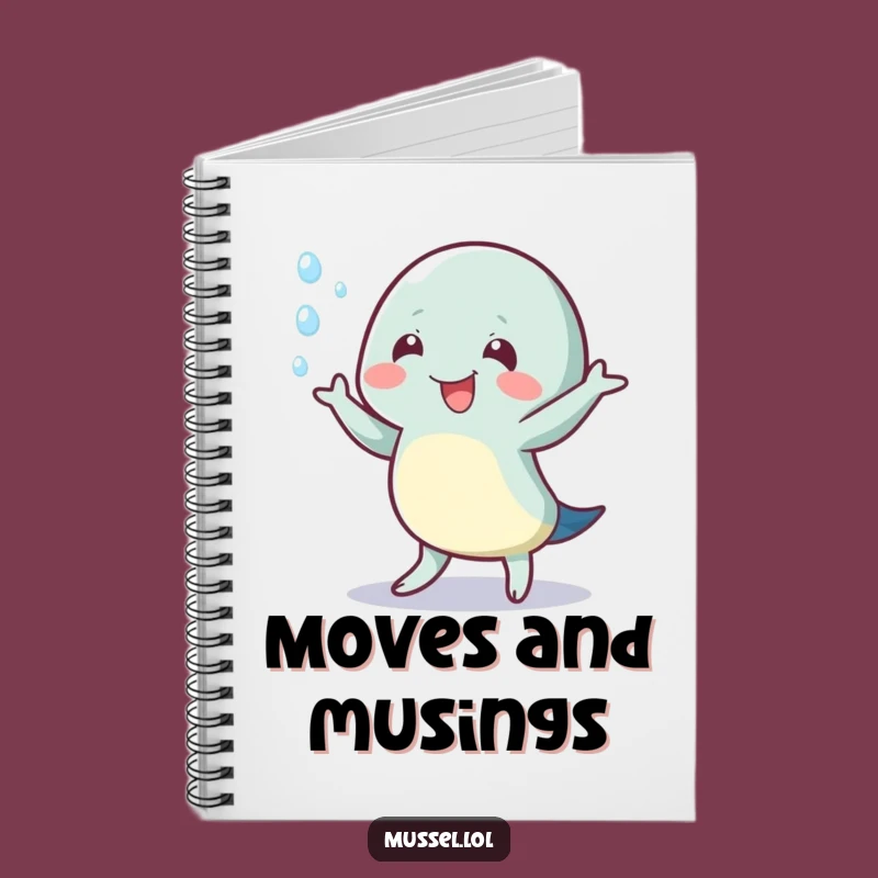 Funny Wiggling Mussel Notebook: Jot Down Your Groovy Ideas!