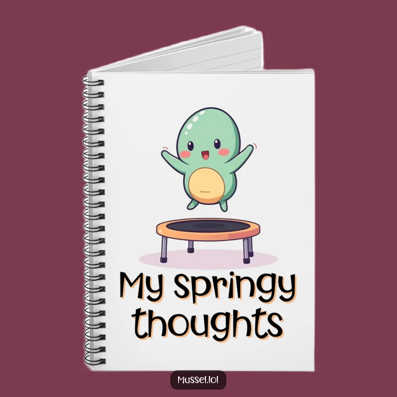 Funny Bouncing Mussel Notebook: Jot Down Your Energetic Ideas